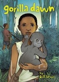 Cover: Gorilla Dawn - Atheneum/Caitlyn Dlouhy Books;Atheneum Books for Young Readers