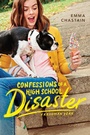 Cover: Confessions of a High School Disaster - Simon Pulse;Simon & Schuster Books for Young Readers