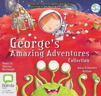 Enlarge image Cover: George's Amazing Adventures Collection - Bolinda Audio Books