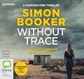 Cover: Without Trace - Bolinda/Bonnier Audio
