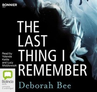Enlarge image Cover: The Last Thing I Remember - Bolinda/Bonnier Audio