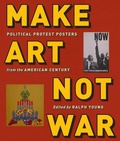 Cover: Make Art not War - New York University Press