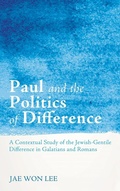 Cover: Paul and the Politics of Difference - Wipf & Stock Publishers