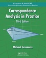 Cover: Correspondence Analysis in Practice - Chapman & Hall/CRC
