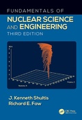Cover: Fundamentals of Nuclear Science and Engineering - CRC Press