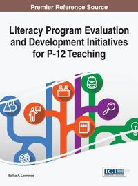 Enlarge image Cover: Literacy Program Evaluation and Development Initiatives for P-12 Teaching - Information Science Reference