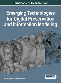 Enlarge image Cover: Handbook of Research on Emerging Technologies for Digital Preservation and Information Modeling - Information Science Reference