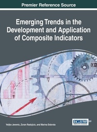 Enlarge image Cover: Emerging Trends in the Development and Application of Composite Indicators - Information Science Reference