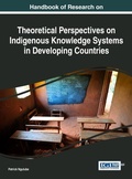 Cover: Handbook of Research on Theoretical Perspectives on Indigenous Knowledge Systems in Developing Countries - Information Science Reference
