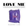 Cover: Love Me - Xlibris