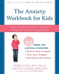 Cover: Anxiety Workbook for Kids - New Harbinger Publications
