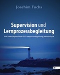 Cover: Supervision und Lernprozessbegleitung - Windsor Verlag