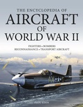 Cover: The Encyclopedia of Aircraft of World War II - Amber Books