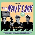Cover: The Navy Lark Volume 31: Horrible Horace - BBC Physical Audio