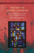 Cover: The Way of Christ-Likeness - Canterbury Press Norwich