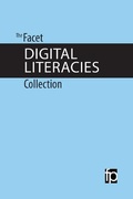Cover: The Facet Digital Literacies Collection - Facet Publishing
