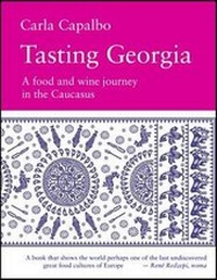 Enlarge image Cover: Tasting Georgia - Pallas Athene Publishers