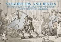 Abbildung von: Neighbours and Rivals: Paris and London - Pallas Athene Arts