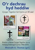 Cover: O'r Dechrau hyd Heddiw - Cyngor Ysgolion Sul Cymru yn 50 Oed - Cyhoeddiadau'r Gair