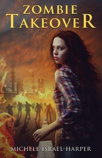 Enlarge image Cover: Zombie Takeover - Love2readlove2write Publishing, LLC