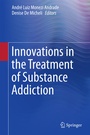 Cover: Innovations in the Treatment of Substance Addiction - Springer
