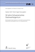 Cover: 50 Jahre Schweizerisches Stockwerkeigentum - St&auml;mpfli Verlag AG
