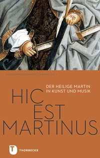Enlarge image Cover: Hic est Martinus - Jan Thorbecke Verlag