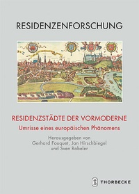 Enlarge image Cover: Residenzstädte der Vormoderne - Jan Thorbecke Verlag