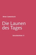 Cover: Die Launen des Tages - Urs Engeler