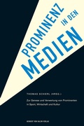 Cover: Prominenz in den Medien - Herbert von Halem Verlag