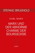 Cover: Marx und der abnorme Charme der Bourgeoisie - LAIKA