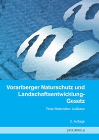 Bild: Vorarlberger Naturschutz und Landschaftsentwicklung-Gesetz - Pro Libris Verlagsgesellschaft