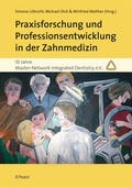 Cover: Praxisforschung und Professionsentwicklung in der Zahnmedizin - Pabst Science Publishers