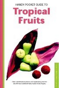 Enlarge image Cover: Handy Pocket Guide to Tropical Fruits - Periplus Editions