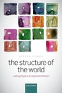 Cover: The Structure of the World - Oxford University Press