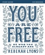 Cover: You Are Free Bible Study Guide - HarperChristian Resources