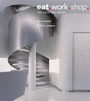 Cover: Eat. Work. Shop. - Tuttle Publishing