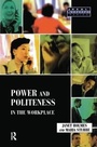Cover: Power and Politeness in the Workplace - Routledge