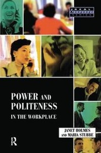 Enlarge image Cover: Power and Politeness in the Workplace - Routledge