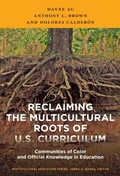 Cover: Reclaiming the Multicultural Roots of U.S. Curriculum - Teachers' College Press