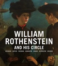 Cover: William Rothenstein and His Circle - Ben Uri Gallery The London Jewish Museum of Art