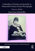Cover: Liminalities of Gender and Sexuality in Nineteenth-Century Iranian Photography - Routledge