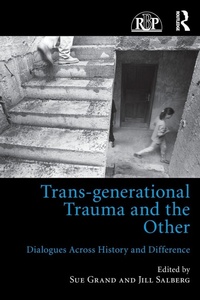 Enlarge image Cover: Trans-generational Trauma and the Other - Routledge