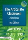 Cover: The Articulate Classroom - Routledge