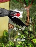 Cover: My Dad Is a Witch - Blurb