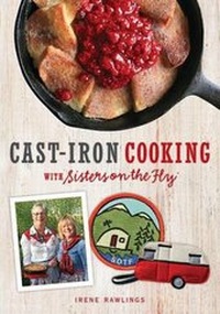 Enlarge image Cover: Cast-Iron Cooking with Sisters on the Fly - Andrews McMeel Publishing