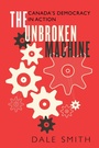 Cover: The Unbroken Machine - Dundurn Group Ltd