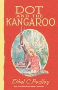 Cover: Dot and the Kangaroo - HarperCollins Publishers (Australia) Pty Ltd