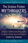 Cover: The Science Fiction Mythmakers - McFarland & Co Inc