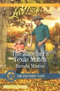 Cover: The Rancher's Texas Match - Mills & Boon